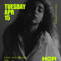 Arya / HÖR Berlin #Performance 15.04.2025  @hoer.berlin ​