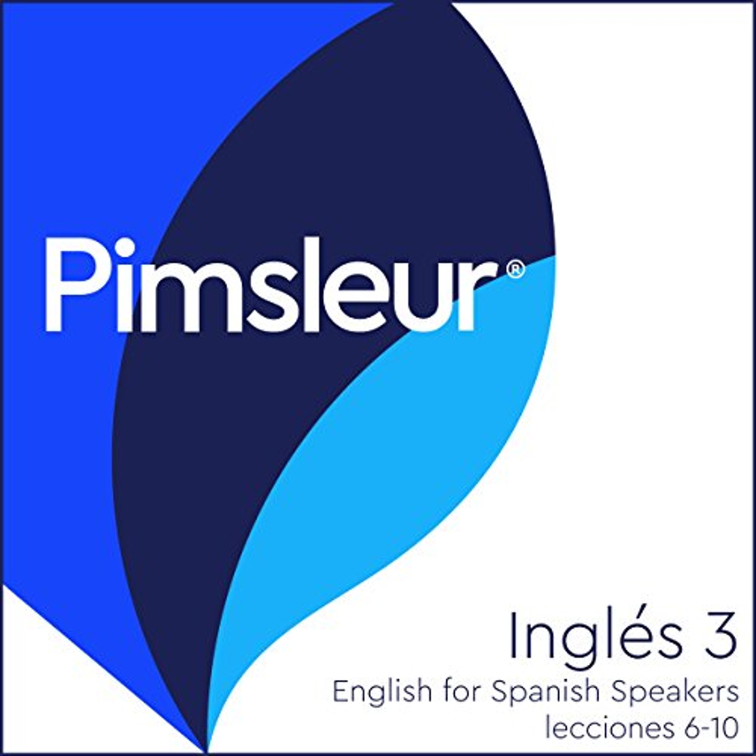 ESL Spanish Phase 3, Unit 06-10 (Audiolibro) | Prueba Gratis
