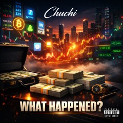 Chuchi What Happened ?