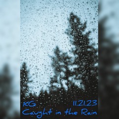 Caught in the Rain☔️
