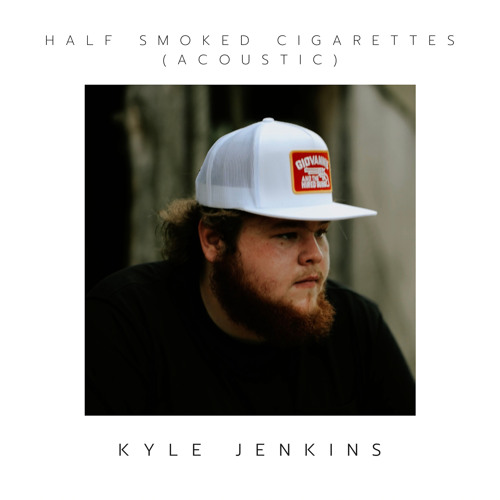 Half Smoked Cigarettes (Acoustic)