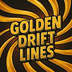 Golden Drift Lines