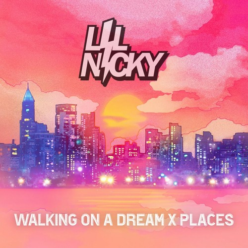Walking On A Dream x Places (Lil Nicky Mashup)
