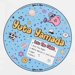 PREMIERE: Yuta Yamada & AIKO INOUE - White Waves [Letters To Nina]