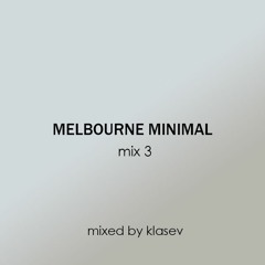 Melbourne Minimal 3