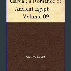 [READ] 🌟 Uarda : a Romance of Ancient Egypt — Volume 09 Read online