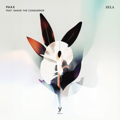 PAAX feat. Sakhe The Conqueror -  SELA  (Jean Claude Ades Remix)
