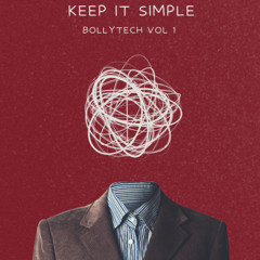 KEEP IT SIMPLE Bollytech vol 1