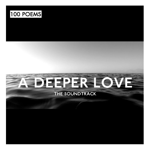 A Deeper Love - The Soundtrack