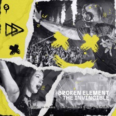 Broken Element - The Invincible