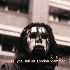 [FREE] Freestyle Type Drill UK - London Scammer | InstruRap 2023 #drill