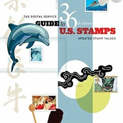 [PDF] DOWNLOAD EBOOK The Postal Service Guide to US Stamps, 36th Edition read