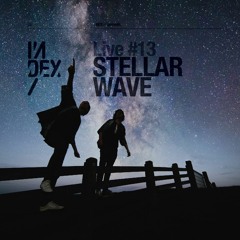 INDEx Live #13 - Stellar Wave
