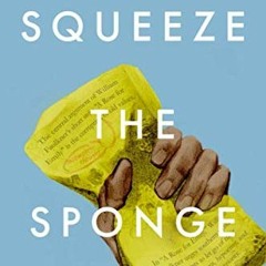 [VIEW] [EBOOK EPUB KINDLE PDF] Squeeze the Sponge: A No-Yawn Guide to College Writing by  Rhoda Janz