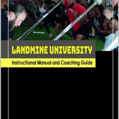 Free read Landmine University Instructional Manual and Coaching Guide