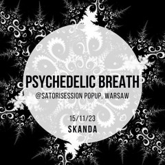 psychedelic breath 15.11