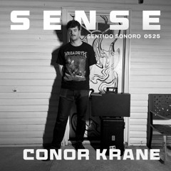 SENTIDO SONORO 0525 - CONOR KRANE