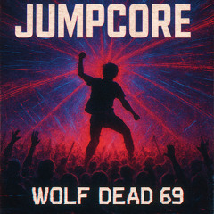 WOLF DEAD 69 - JUMPCORE