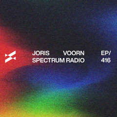 Spectrum Radio 416 by JORIS VOORN | Live from Tomorrowland Winter