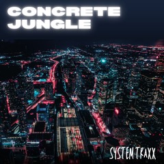CONCRETE JUNGLE