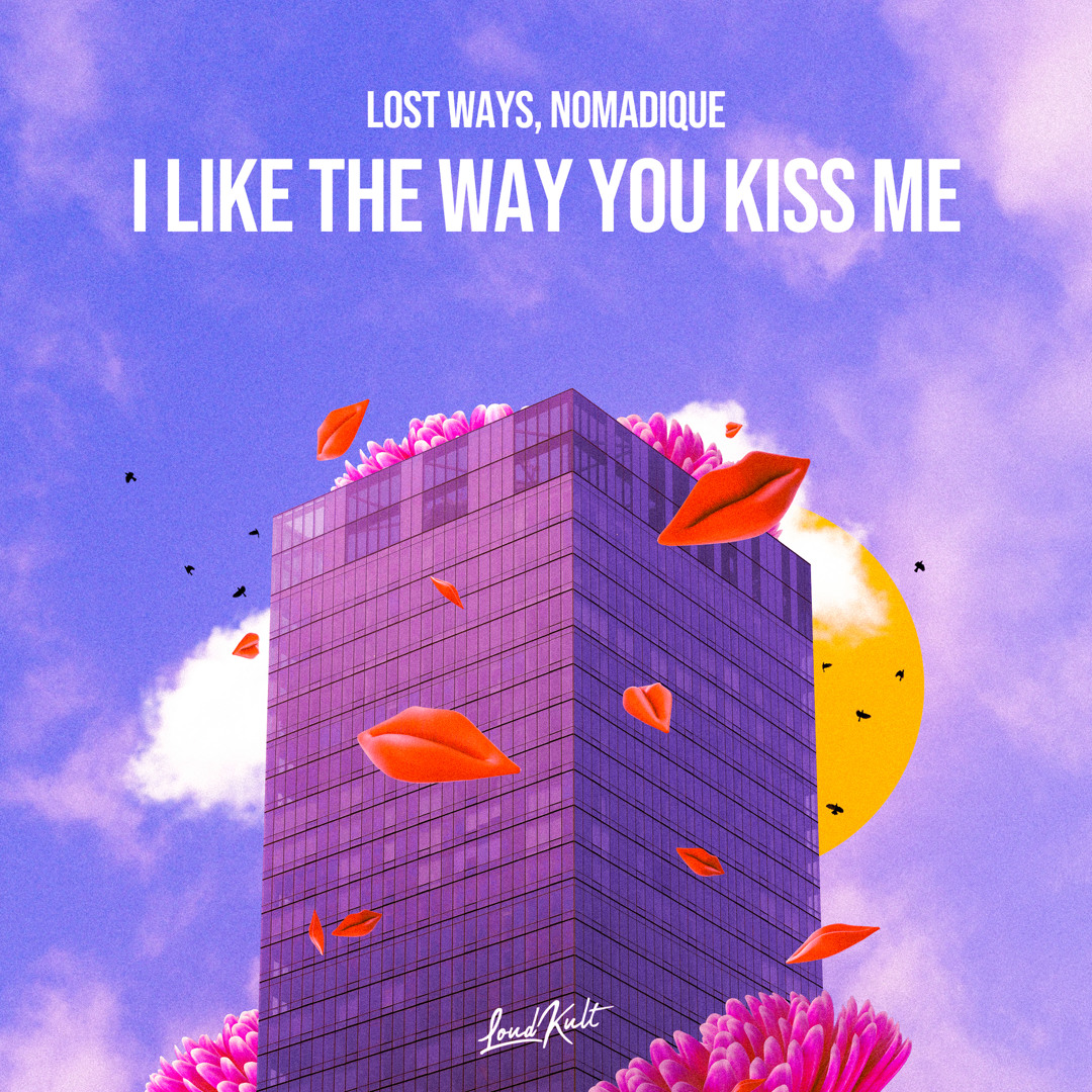 Stream I Like The Way You Kiss Me by Lost Ways | Listen online for free ...