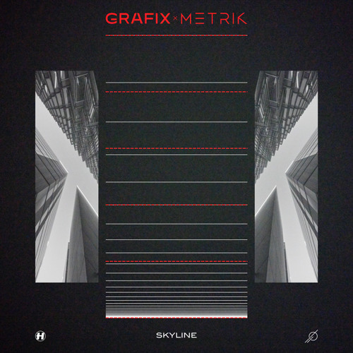 Grafix feat. Metrik - Skyline.mp3