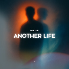 Another Life (Original Mix)
