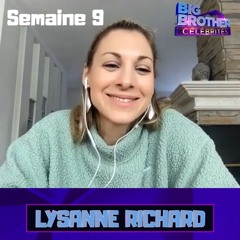 Big Brother Célébrités - Semaine 9 - Lysanne Richard