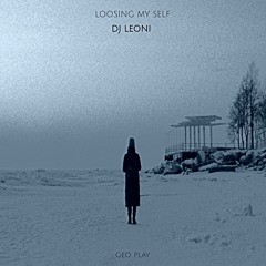 Dj Leoni - Loosing My Self