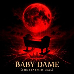 Baby Dame