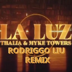 Thalía, Myke Towers - La Luz (Rodriggo Liu Remix)