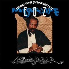 Drake - Teenage Fever (Edz Afro House Mix)