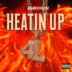 Heatin’ Up