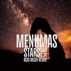 Manumas - Stars 2K25 (Acid Mush Remix)