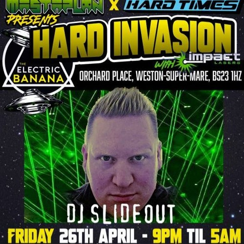 SLIDEOUT - LIVE @ Hard Times & Mastaplan presents Hard Invasion