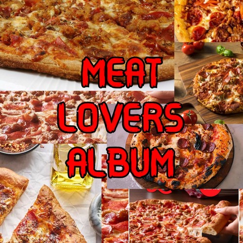 Stream Meat Lovers Pizza (title Track) by Lil Bugspray Listen online