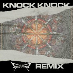 CHIBS - KNOCK KNOCK (CHEAP THRILL REMIX)