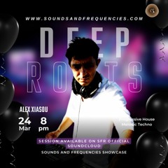 Alex Xiasou in the mix on Deep Roots SFR Exclusive