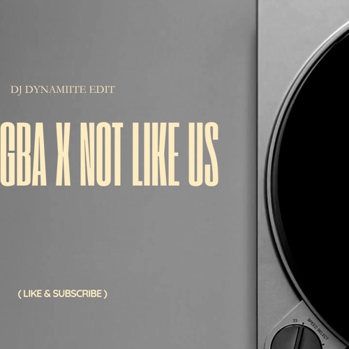 OJUELEGBA X NOT LIKE US