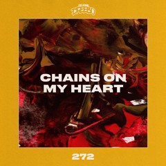 Chains On My Heart (Prod By. The Sensus)