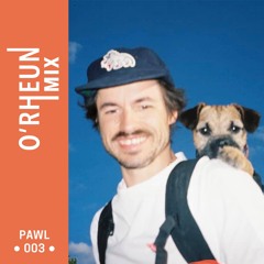 O'RHEUN Mix - Pawl
