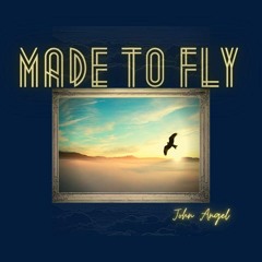 Made To Fly ft. Von Won