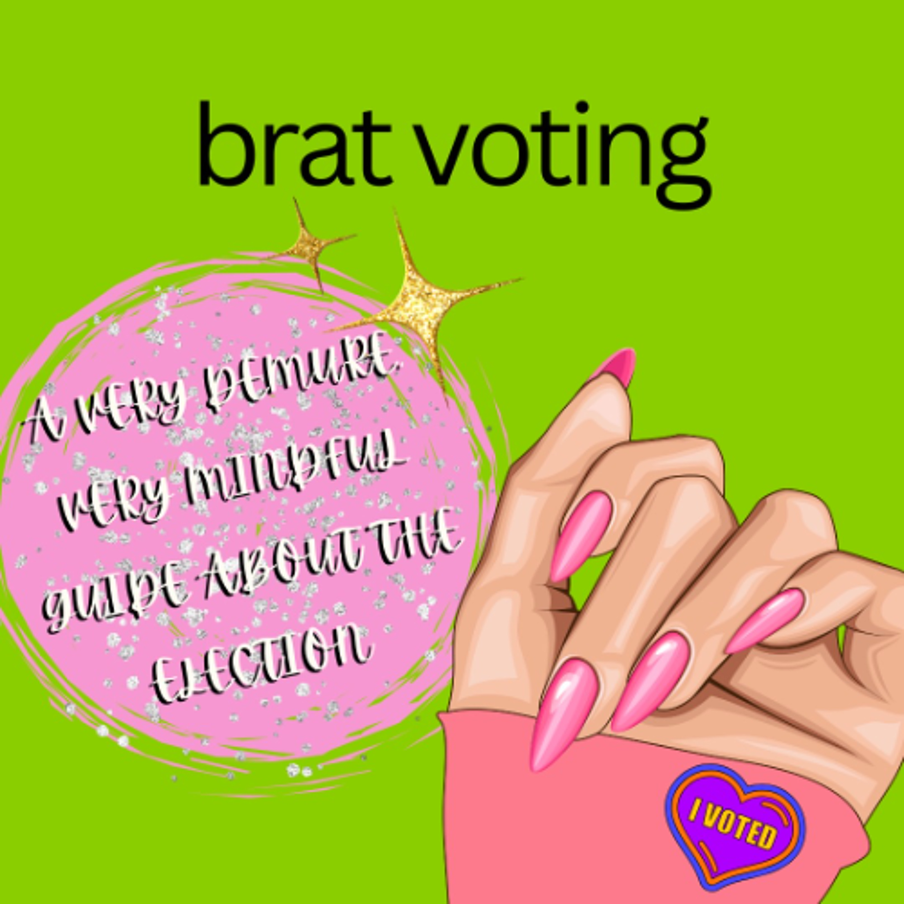 Wattz Up! - A Very Demure, Very Mindful Guide About the Election episode artwork