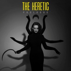 The Heretic - Prologue