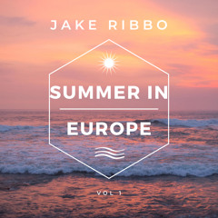 Summer in Europe w/ Jake Ribbo