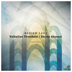 Andrew Lang - Valhallan Threshold (Original Mix)