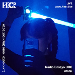 Radio Ensayo 008: Conejx - 07/05/2021