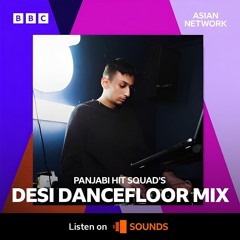 Desi Dancefloor Mix 2025 | BBC Asian Network | DJ SHAY