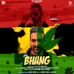 JP - Weed (Bhang)🍀Ft. Mad Mix
