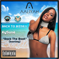 Back to Bizness x KySune - Rock the Boat